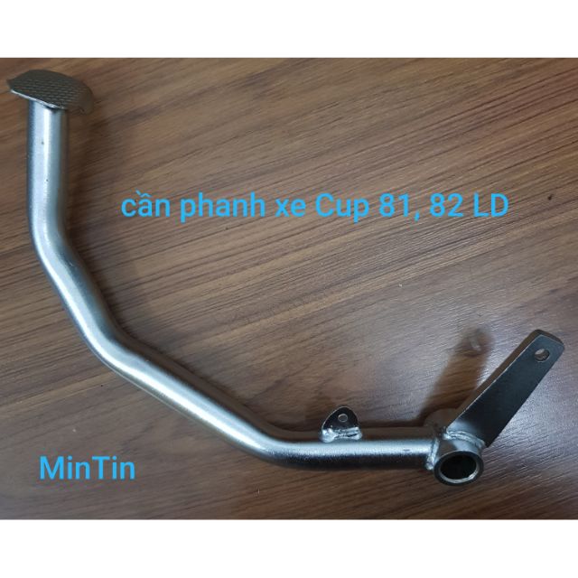 Cần phanh xe Cup 81, 82 LD