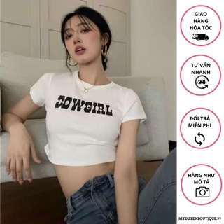 Áo thun croptop in chữ cowgirl ôm body chất thun borip đẹp