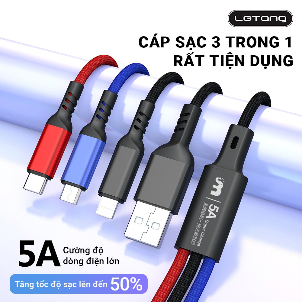 Cáp sạc nhanh 3 IN 1 sạc nhanh 5A LETANG LT-ET-06 đầu cáp hợp kim nhôm chắc chắn, thân cáp bọc sợi nylon BH 1 ĐỔI 1