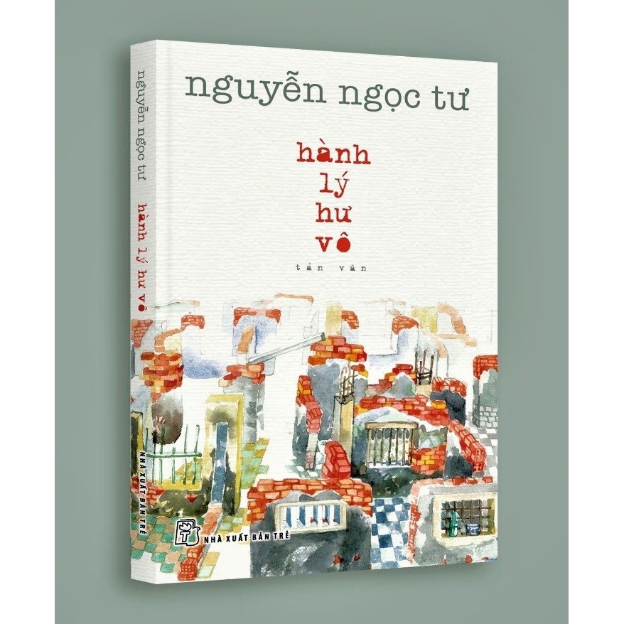 Sách - Hành Lý Hư Vô - Nguyễn Ngọc Tư