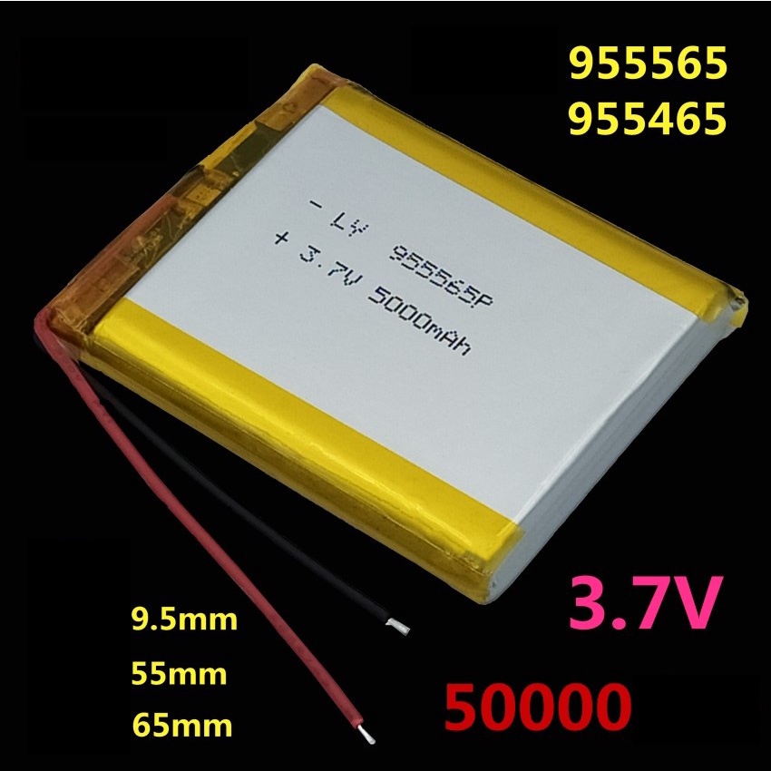 Pin 955565 Lipo Polymer 3.7V 5000mAh 9.5x55x65mm