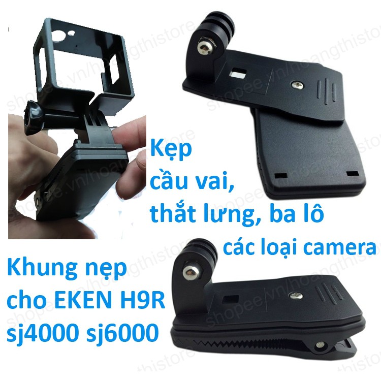 Khung nẹp viền ngoài và kẹp ba lô, cầu vai, thắt lưng... có chỗ gắn mount cho camera EKEN H9R sj4000 sj6000 sjcam wifi