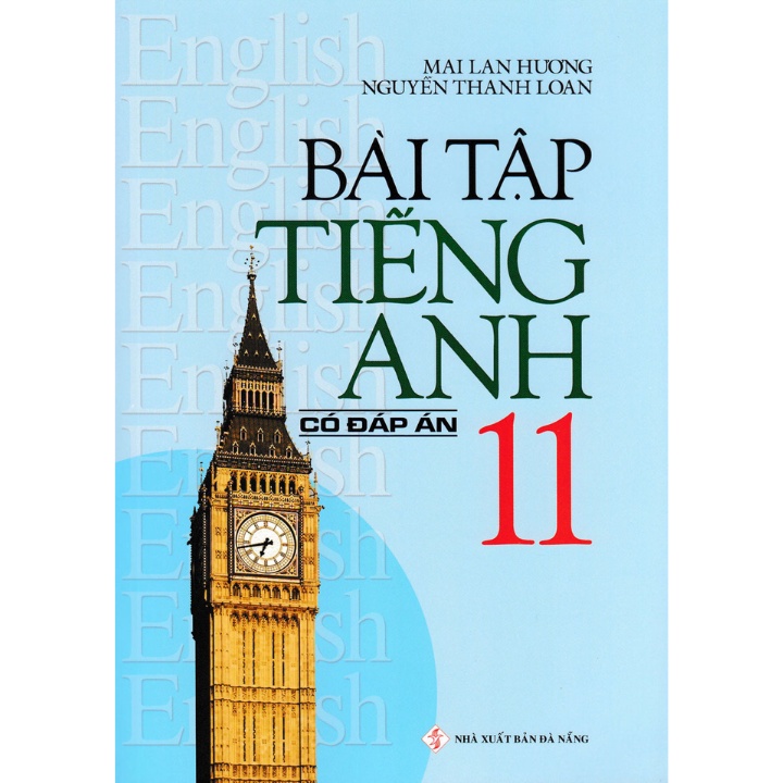 Sách - Bài Tập Tiếng Anh 11 (Có Đáp Án) - Mai Lan Hương