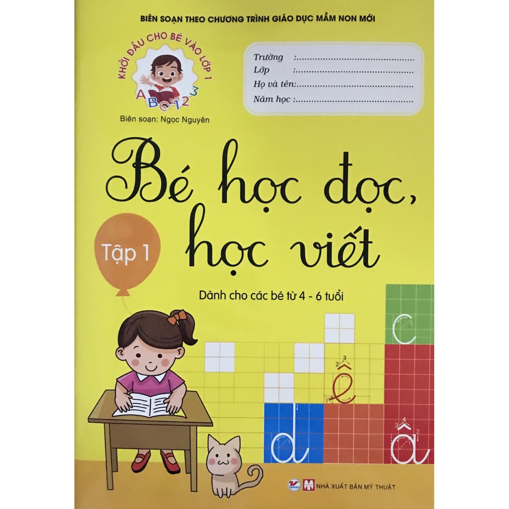 Sách - Khởi Đầu Cho Bé Vào Lớp 1 - Bé Học Đọc, Học Viết (Tập 1)