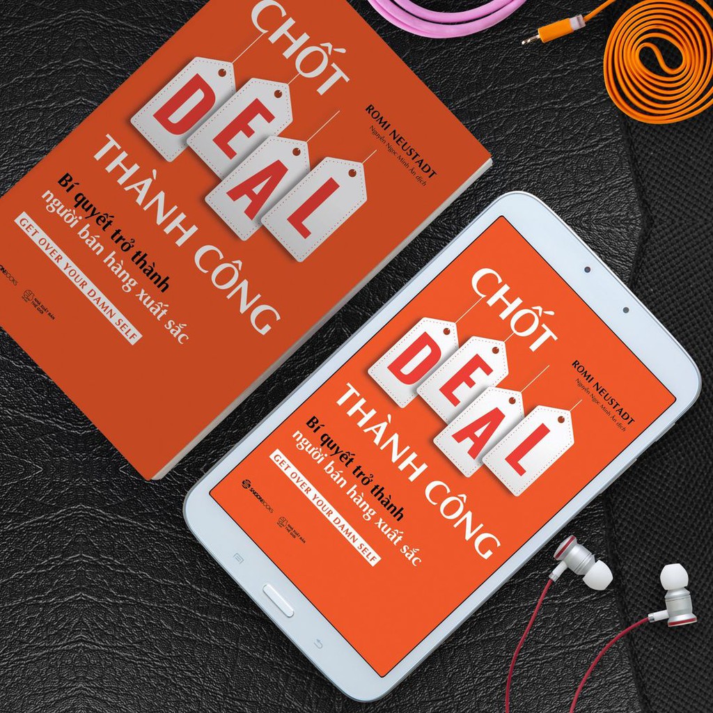 SÁCH: Chốt DEAL thành công: Bí quyết trở thành người bán hàng xuất sắc  -Tác giả: Romi Neustadt