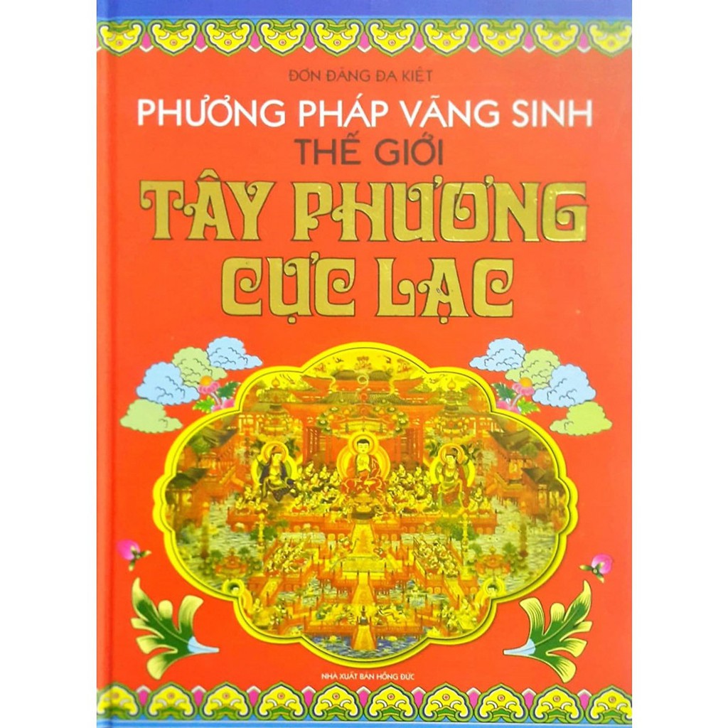 Sách: Phương Pháp Vãng Sinh Thế Giới - Tây Phương Cực Lạc