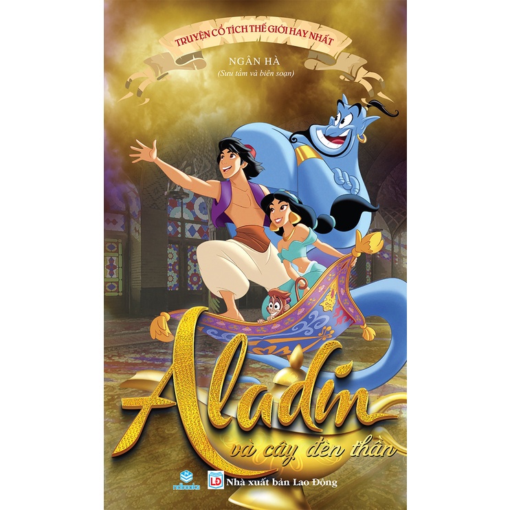 Sách - Truyện cổ tích thế giới hay nhất - Aladin và cây đèn thần - ndbooks