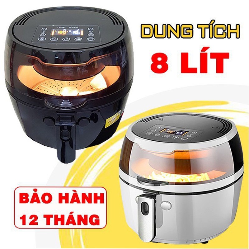 Nồi Chiên Không Dầu Dung Tích 8 Lít Bảo Hành 12 Tháng [Hàng Chính Hãng]