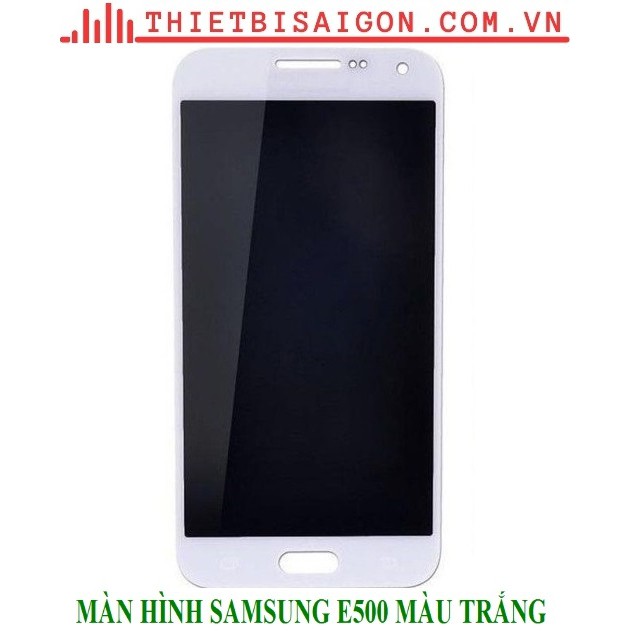 MÀN HÌNH SAMSUNG E500 MÀU TRẮNG