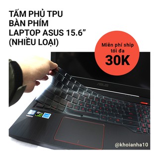 Tấm phủ bàn phím trong suốt tpu ASUS 15.6" ôm phím (nhiều loại)