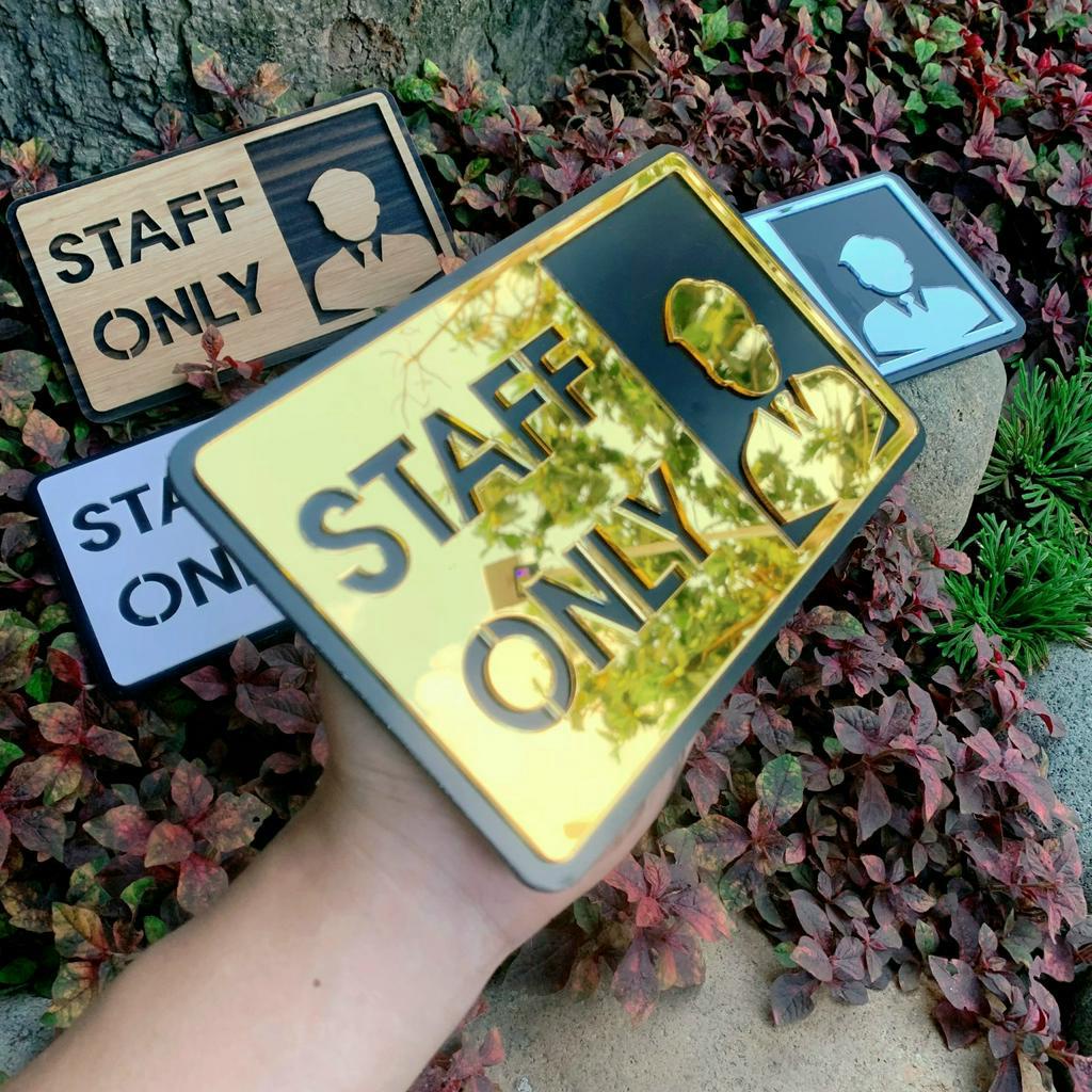 Bảng tên Staff Only - phòng dành cho nhân viên bằng mica cao cấp