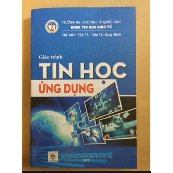 [ Sách ] giáo trình tin học ứng dụng - Đại học kinh tế quốc dân