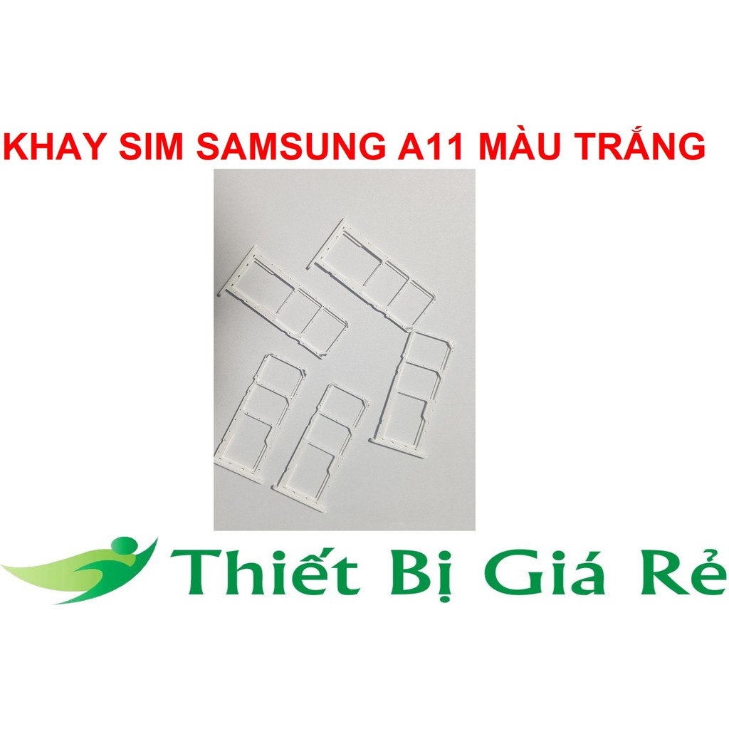 KHAY SIM SAMSUNG A11 MÀU TRẮNG