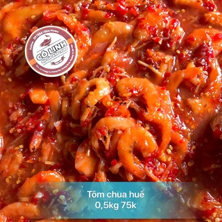 Tôm Chua Huế 500g – Tôm Chua Ngon, Đậm Vị Truyền Thống, Ăn Liền