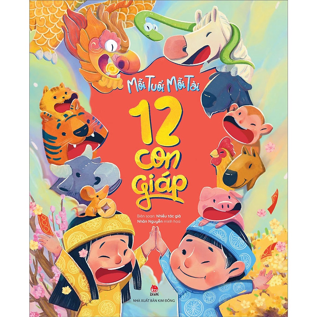 Sách - Mỗi Tuổi Mỗi Tài - 12 Con Giáp