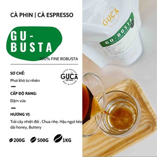 Cà Phê 100% Fine Robusta | Gu-Busta - GuCa Coffee Roastery