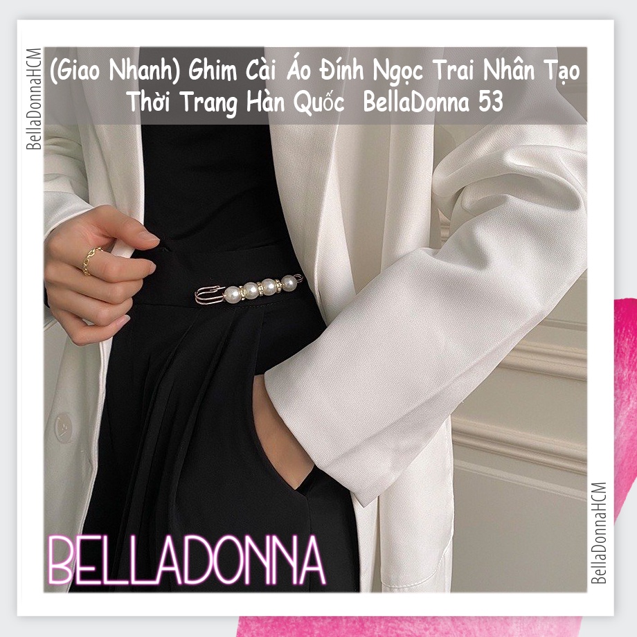 Ghim Cài Áo Đính Ngọc Trai Nhân Tạo Thời Trang Hàn Quốc BellaDonna 53