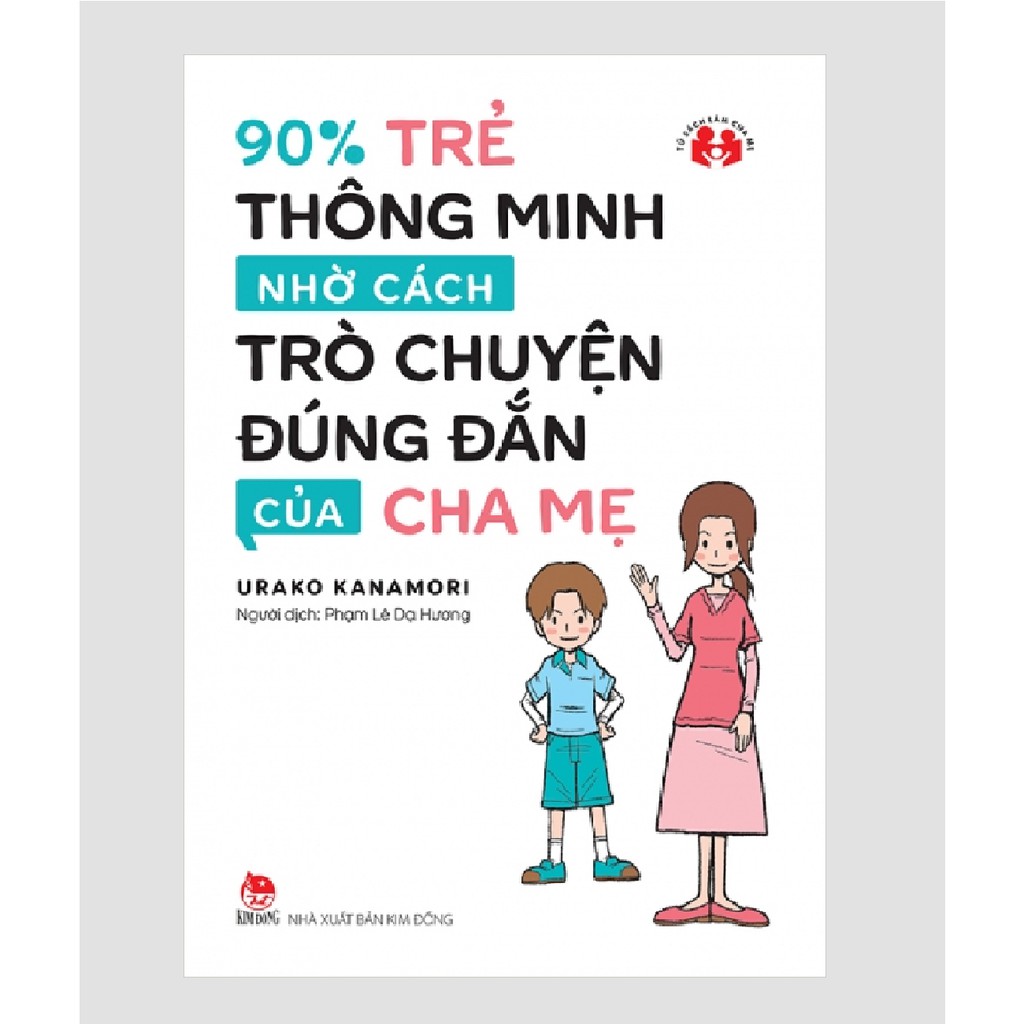 Sách - 90% trẻ thông minh nhờ cách trò chuyện đúng đắn của cha mẹ | BigBuy360 - bigbuy360.vn