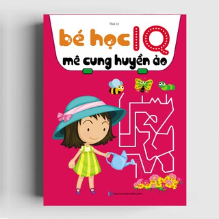 Sách - Bé Học IQ Mê Cung Huyền Ảo ( Mới )
