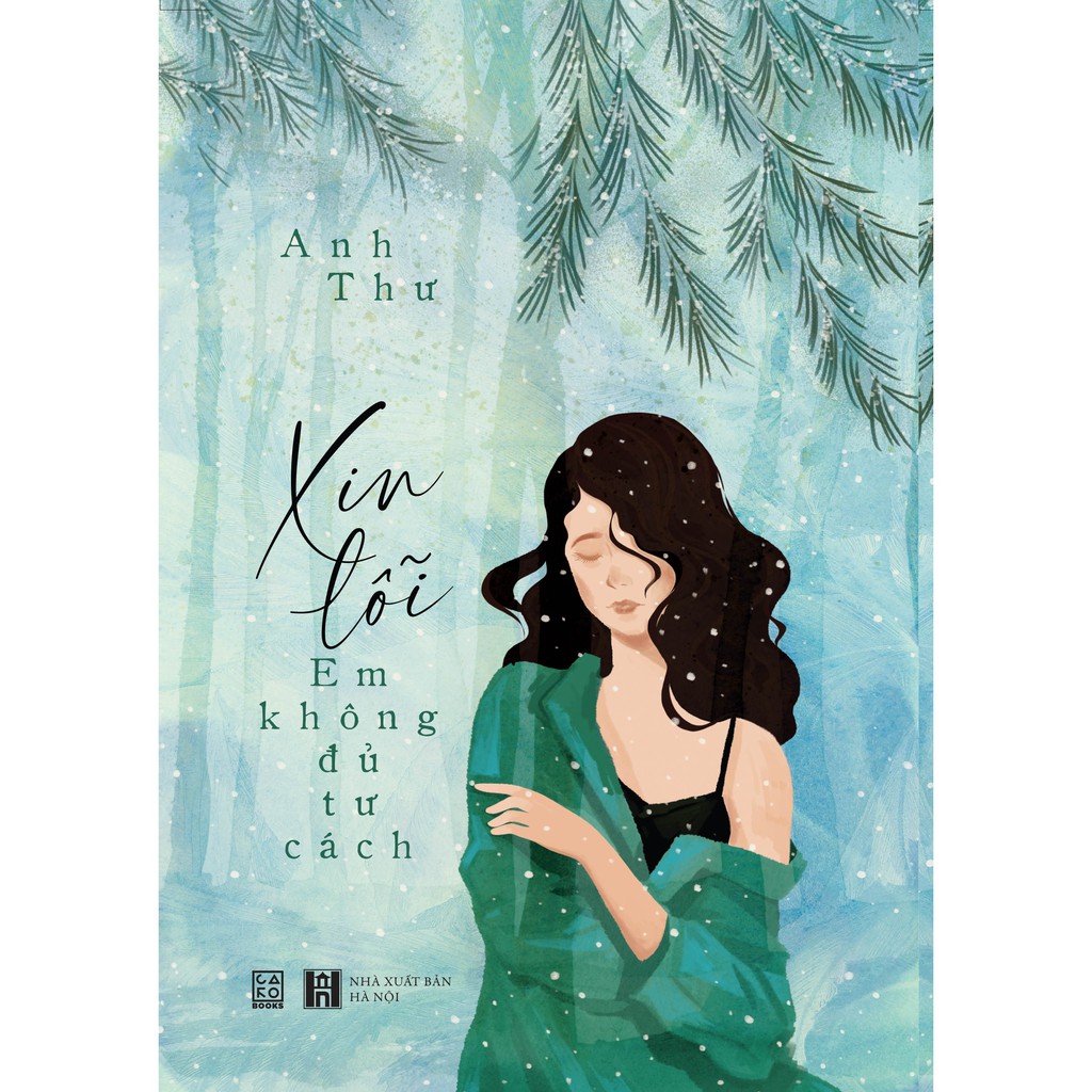 Sách - Xin lỗi Em không đủ tư cách - Tg. Anh Thư - NXB Hà Nội