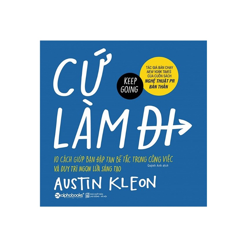 Sách - Cứ Làm Đi ! ( Austin Kleon )