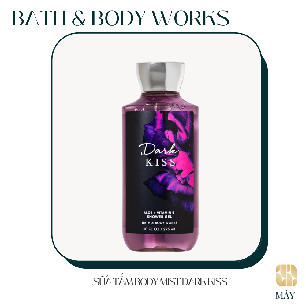 Sữa Tắm Lưu Hương Mịn Da DARK KISS Shower Gel Bath & Body Works 295ml
