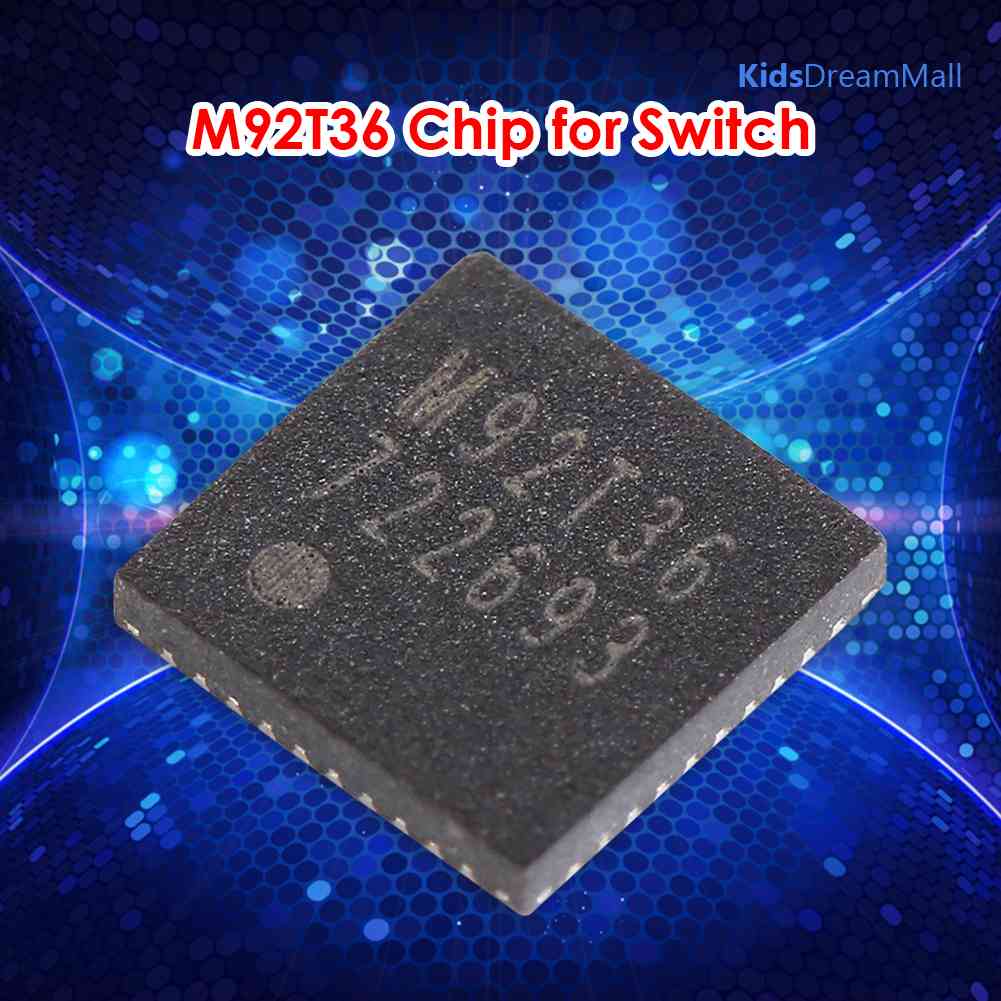 Chip Quản Lý Nguồn Điện M92T36 Cho Bảng Mạch Nintendo Switch