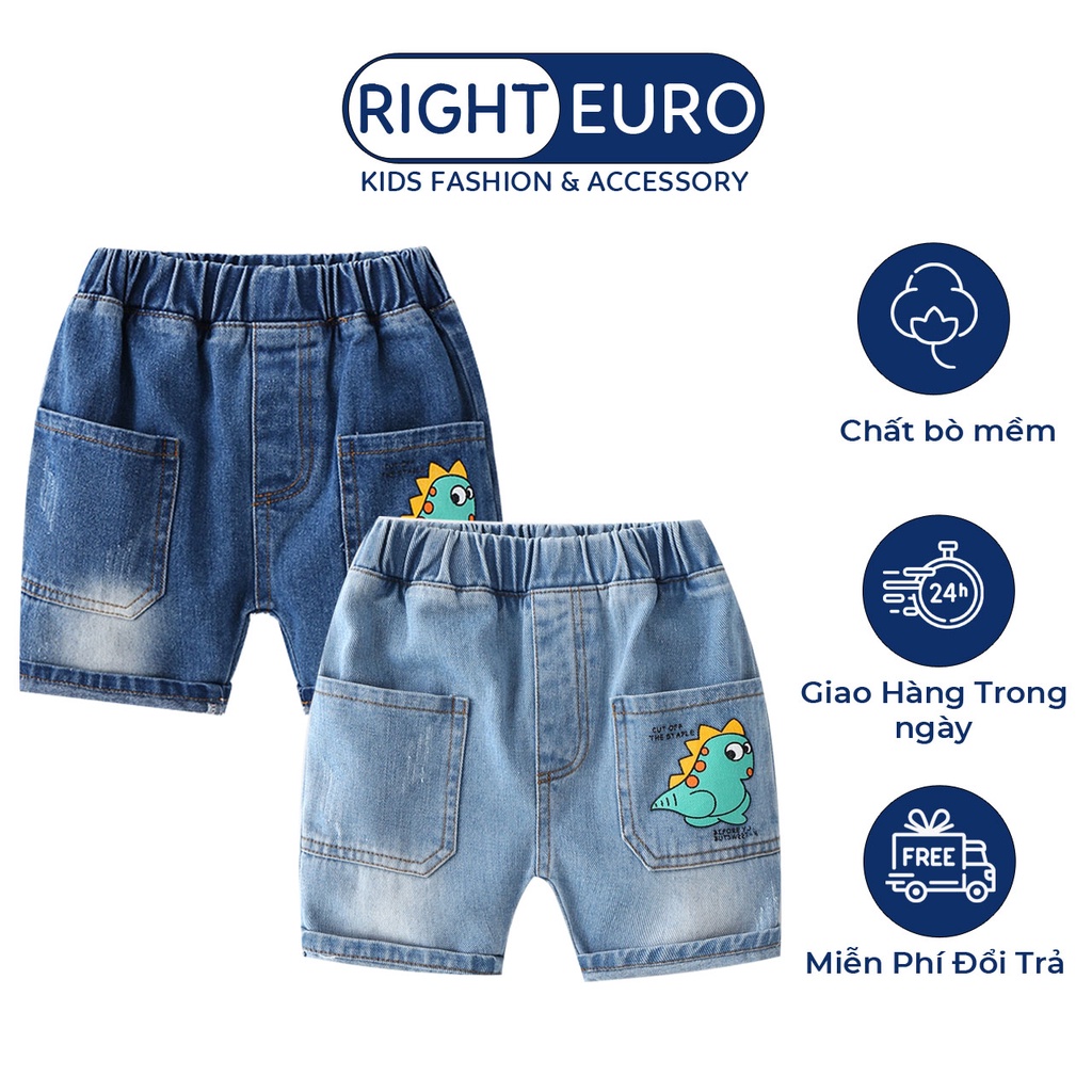 Quần Jeans Cho Bé RIGHT EURO Quần Short Cho Bé Họa Tiết Khủng Long Chất Bò Mềm 034