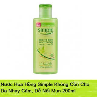 Nước Hoa Hồng Simple Không Cồn Cho Da Nhạy Cảm, Dễ Nổi Mụn 200ml - Hàn Quốc