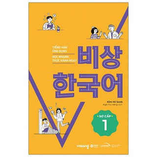 Sách Alpha books - Tiếng Hàn Ứng Dụng - Học Nhanh, Thực Hành Ngay - Sơ Cấp 1