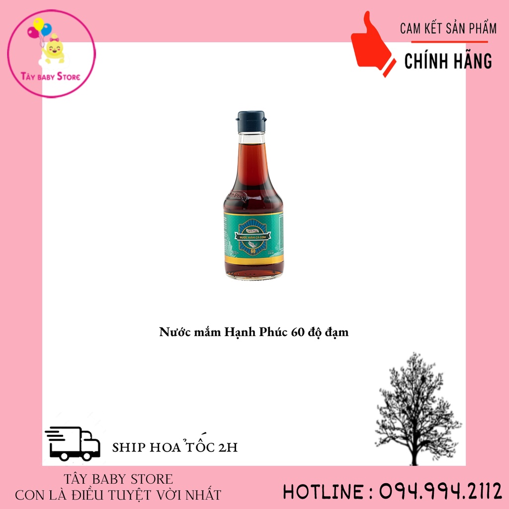 Nước mắm Hạnh Phúc 60 độ đạm 250ml