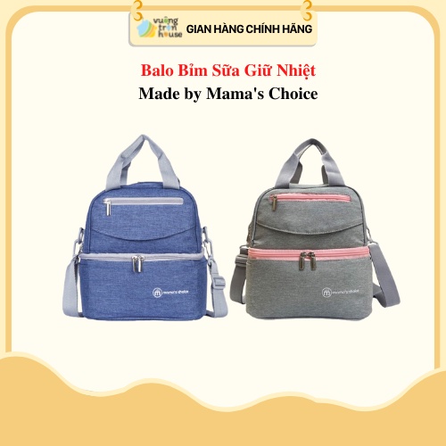 Balo Bỉm Sữa Giữ Nhiệt Mama’s Choice Đa Năng, Giữ Nhiệt Bình Sữa, Đựng Đồ Cho Mẹ Bé, Thiết Kế 2 Tầng, Chất Liệu Cao Cấp