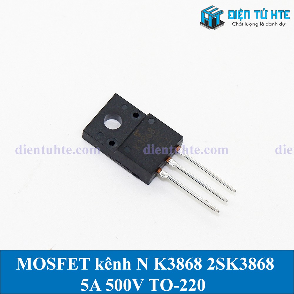 MOSFET kênh N K3868 5A 500V TO-220 Mới chính hãng
