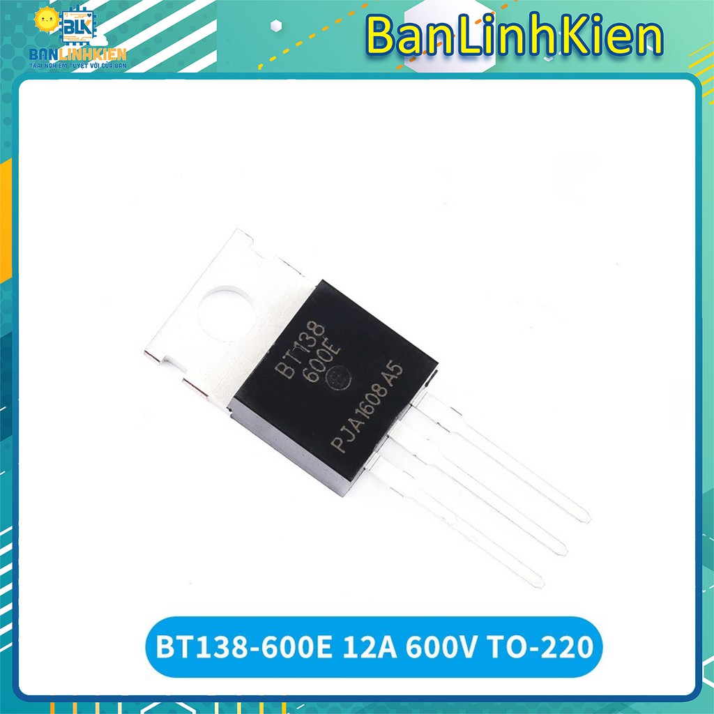 Triac BT138 12A 600V TO220/ BT138-600E | BigBuy360 - bigbuy360.vn