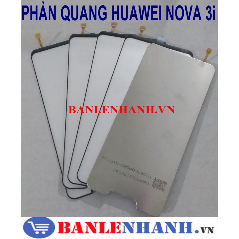 PHẢN QUANG HUAWEI NOVA 3i