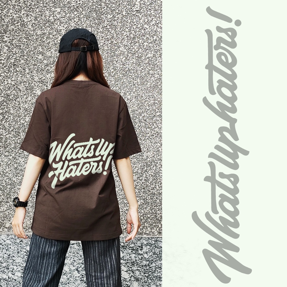 Áo thun tay lỡ What up Haters Green MVR IN DẠ QUANG xanh lá dương nâu phông Unisex nam nữ Cotton oversize form rộng