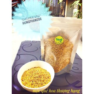 Quế hoa - trà mộc quế hoa thượng hạng