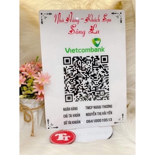 Bảng mica số tài khoản mã QR in theo yêu cầu