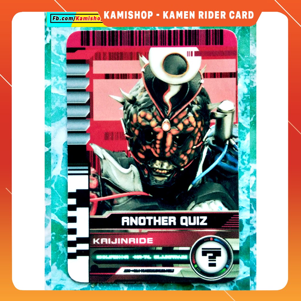 Another Quiz - Thẻ Kamen Rider - KamiShop - Kamen Rider Card