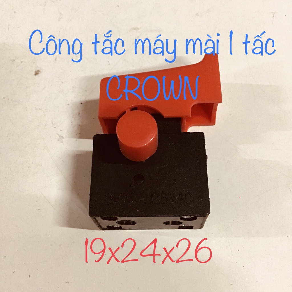 Công tắc máy mài Crown 1t - Máy mài góc hiệu Crown 3002