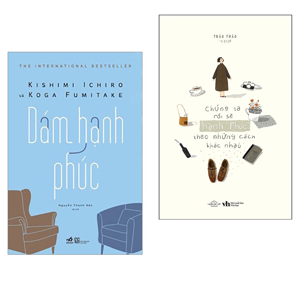 Sách - Combo hai cuốn: Chúng ta rồi sẽ hạnh phúc theo những cách khác nhau+ Dám hạnh phúc.( trọn bộ)