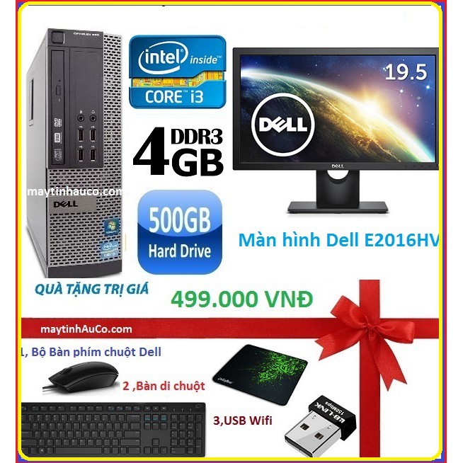 Bộ máy tính để bàn đồng bộ Dell optiplex 390 ( Core i3 / 4G / 500G ) Dell 19.5 Wide - Led