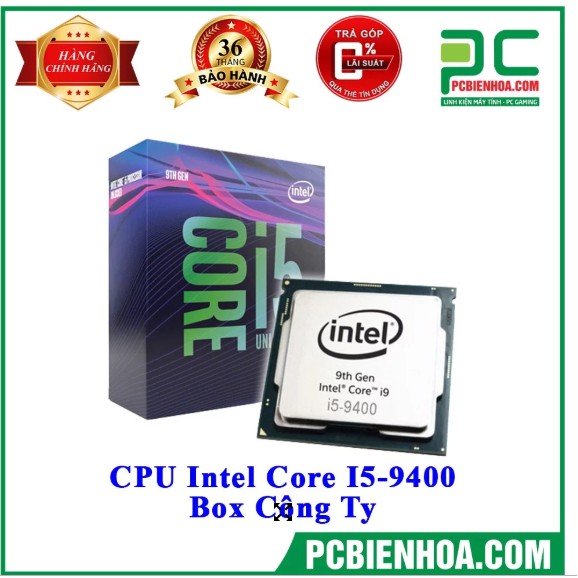 SIÊU KHUYẾN MÃI ) CPU Intel Core i5 9400 v2 () New Box
