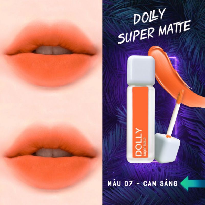 NEW Trend [ 07 Cam Sáng ] Son Kem Lì Dolly Super Matte Không Chì Màu Cam Sáng | BigBuy360 - bigbuy360.vn