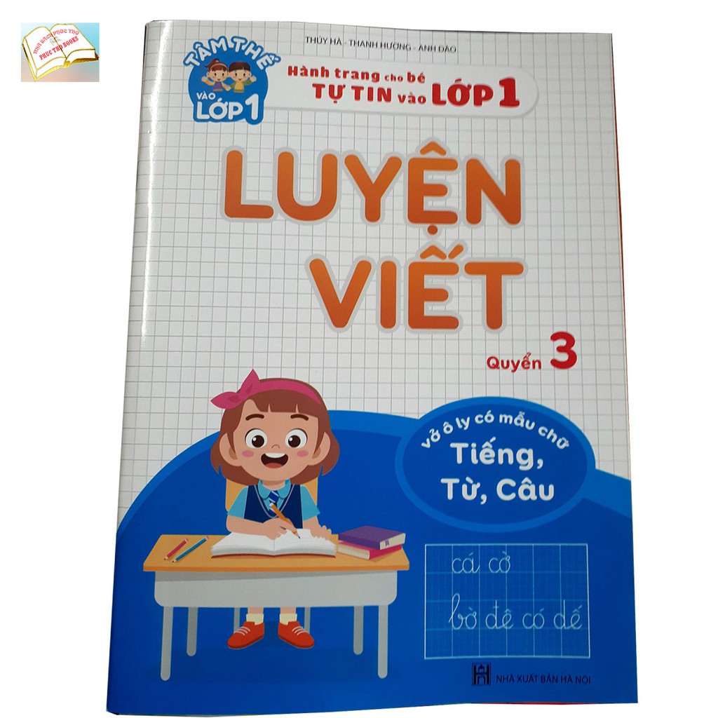 Sách - Luyện Viết  - Luyện Viết Tiếng, Từ, Câu - Hành Trang Cho Bé Tự Tin Vào Lớp 1