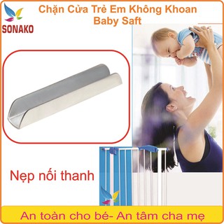 Nẹp Thanh Nối Dài - Cửa Chặn Trẻ Em không Khoan BabySaft - Sonako