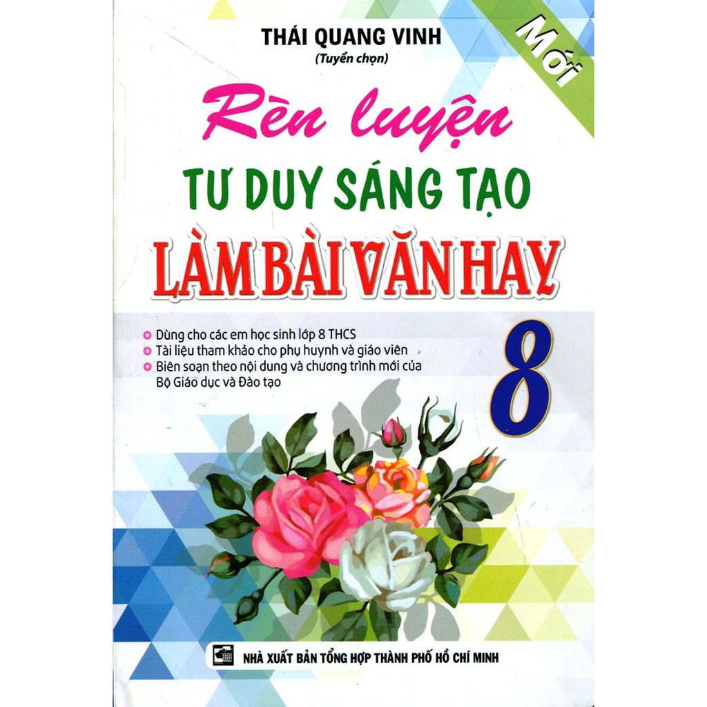 Sách - Rèn luyện tư duy sáng tạo làm bài văn hay 8