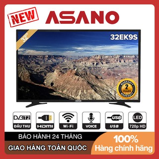 Smart Voice Tivi Asano 32 inch HD 32EK9 32EK9S Android 8.0, Tìm kiếm giọng nói, Youtube, DVB-T2, Wifi, Tivi Giá Rẻ