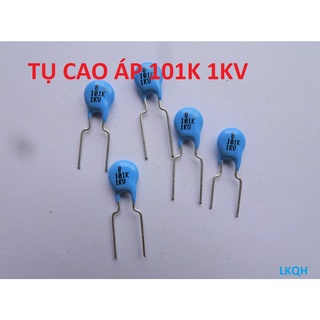 Tụ gốm 101k 1kv tụ cao áp 101k 1kv loại tốt