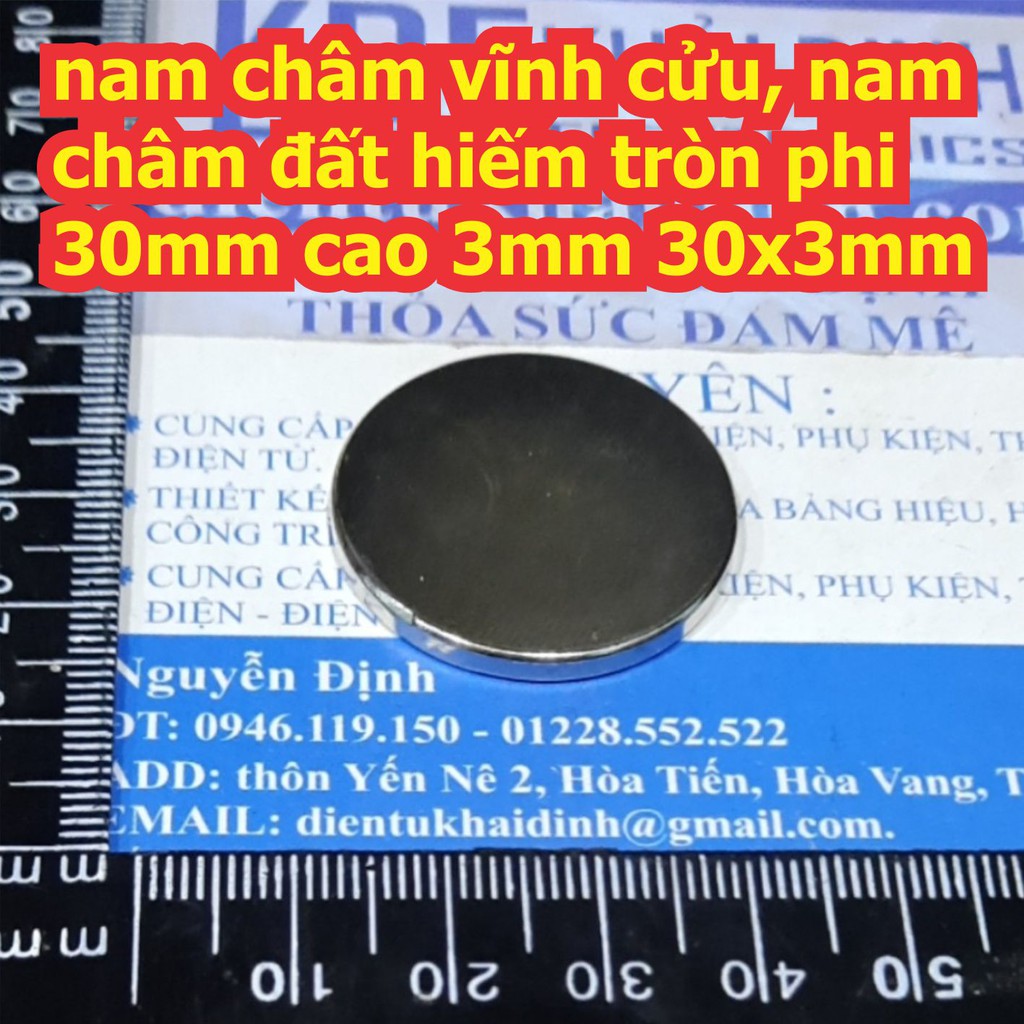 nam châm vĩnh cửu, nam châm đất hiếm tròn phi 30mm cao 3mm 30x3mm kde7610